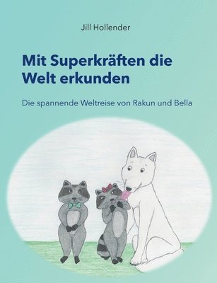 bokomslag Mit Superkrften die Welt erkunden