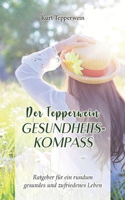 bokomslag Der Tepperwein Gesundheits-Kompass