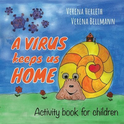 A virus keeps us home 1