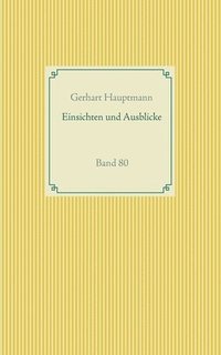 bokomslag Einsichten und Ausblicke