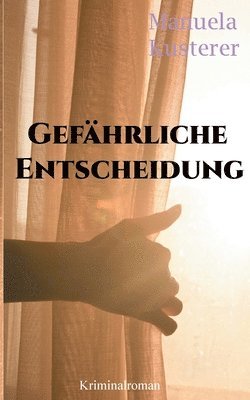 Gefhrliche Entscheidung 1