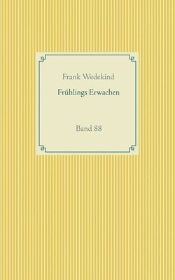 Frank Wedekind - Frühlings Erwachen, Häftad