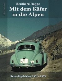 bokomslag Mit dem Kafer in die Alpen