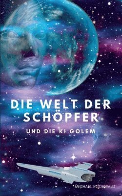 Welt der Schöpfer und die KI Golem
