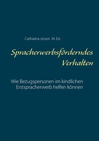 bokomslag Spracherwerbsförderndes Verhalten