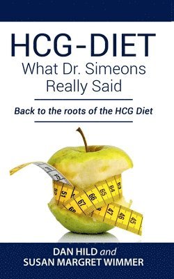 bokomslag HCG-DIET; What Dr. Simeons Really Said