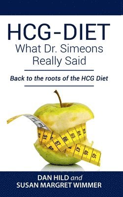 HCG-DIET; What Dr. Simeons Really Said 1