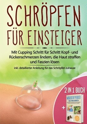2 in 1 Buch Schröpfen für Einsteiger
