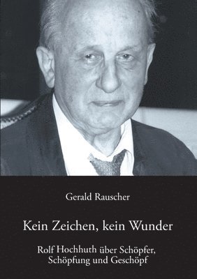Gerald Rauscher - Kein Zeichen, kein Wunder, Häftad