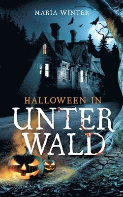 Halloween in Unterwald 1