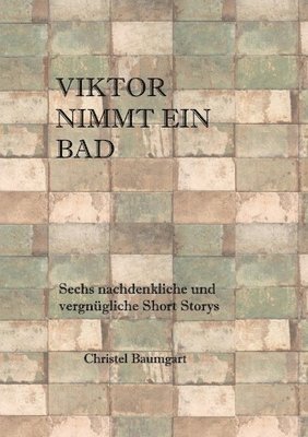 bokomslag Viktor nimmt ein Bad