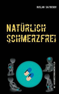 Natrlich schmerzfrei! 1