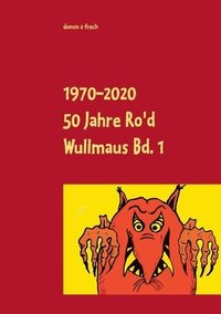 bokomslag 50 Jahre Ro'd Wullmaus Bd. 1