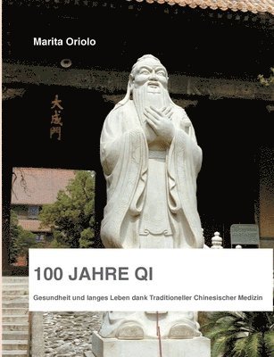 100 Jahre Qi 1