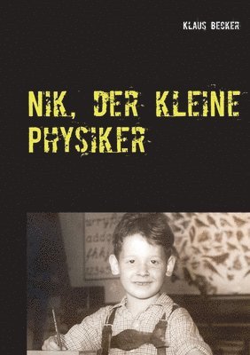 Klaus Becker - Nik, der kleine Physiker, Häftad