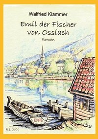 bokomslag Emil, der Fischer von Ossiach