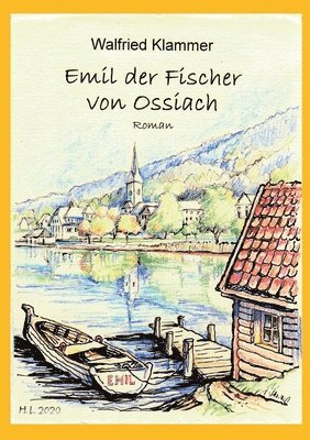 Emil, der Fischer von Ossiach 1