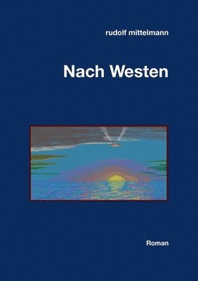 Nach Westen 1