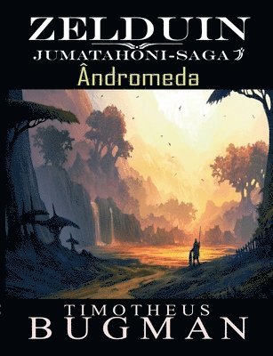 Timotheus Bugman - Zelduin - Ândromeda, Häftad
