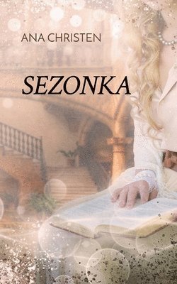 Sezonka 1