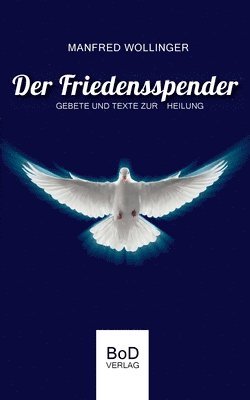 bokomslag Der Friedensspender