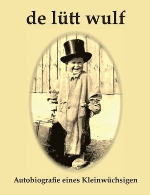 Peter Wulf - De Lütt Wulf, Häftad