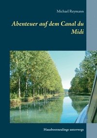 bokomslag Abenteuer auf dem Canal du Midi