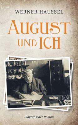 August und ich 1