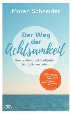 Der Weg der Achtsamkeit 1