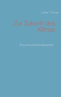 bokomslag Zur Zukunft des Klimas