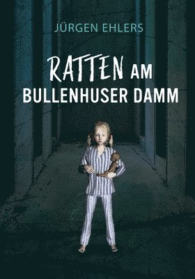 Jürgen Ehlers - Ratten am Bullenhuser Damm, Häftad