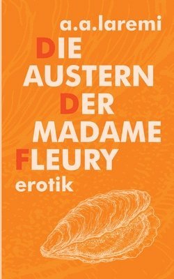 bokomslag Austern der Madame Fleury