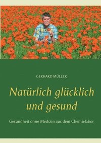 bokomslag Natürlich glücklich und gesund