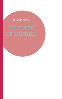 bokomslag Un Sueño de Navidad