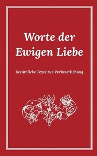 bokomslag Worte der Ewigen Liebe