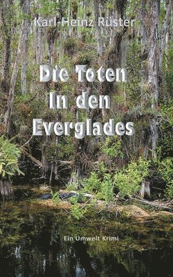 bokomslag Die Toten in den Everglades