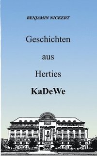 bokomslag Geschichten aus Herties KaDeWe