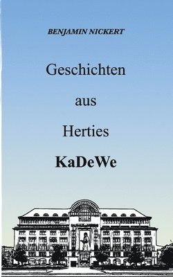 bokomslag Geschichten aus Herties KaDeWe