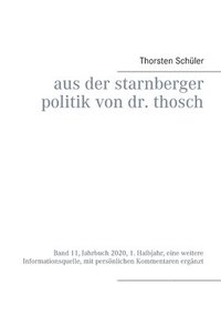 bokomslag Aus der Starnberger Politik von Dr. Thosch