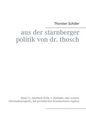 Aus der Starnberger Politik von Dr. Thosch 1