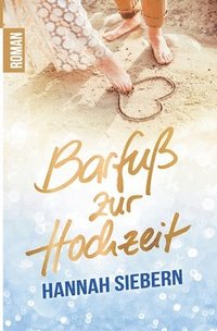 bokomslag Barfuß zur Hochzeit