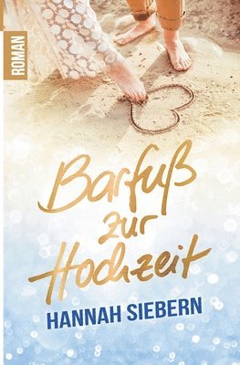 bokomslag Barfuß zur Hochzeit