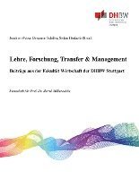 Lehre, Forschung, Transfer & Management - Beiträge aus der Fakultät Wirtschaft der DHBW Stuttgart 1