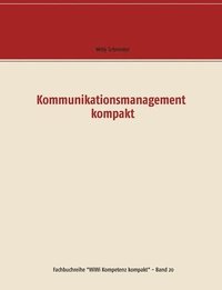 bokomslag Kommunikationsmanagement kompakt
