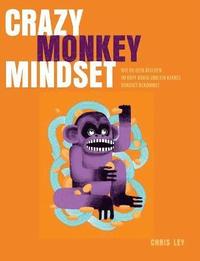 bokomslag Crazy Monkey Mindset