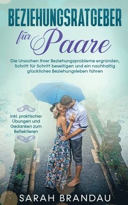 Sarah Brandau - Beziehungsratgeber für Paare, Häftad