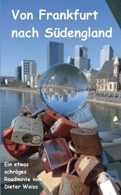 bokomslag Von Frankfurt nach Südengland