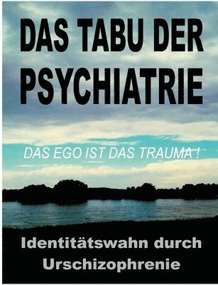 Das Tabu der Psychiatrie 1