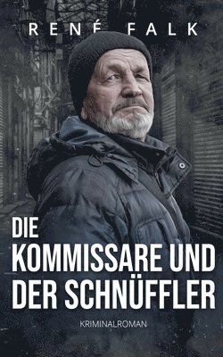 bokomslag Die Kommissare und der Schnffler