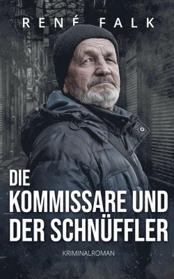 Kommissare und der Schnüffler